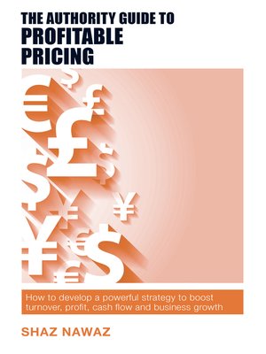 cover image of The Authority Guide to Profitable Pricing